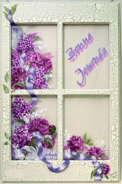 Lilas et roses par la fenêtre "Bonne journée"...