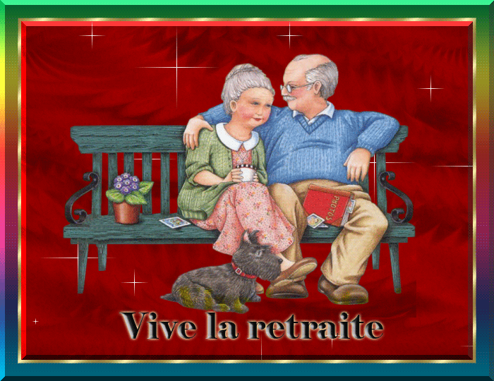 Pépé et Mémé sur un banc "Vive la retraite"...