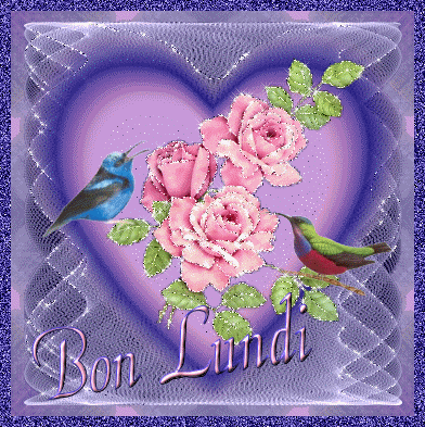 "Bon lundi" - Oiseaux et roses sur fond de coeur...