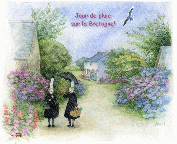 "Jour de pluie sur la Bretagne!"...