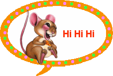 "Hihihi" - Petite souris dans une bulle...