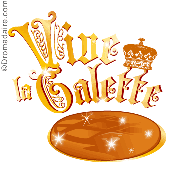 "Vive la Galette"...