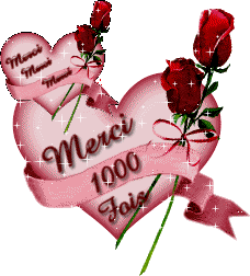 "Merci Merci Merci Merci 1000 fois" - Coeurs et roses...
