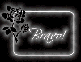 "Bravo!" - Cadre de rose noire...