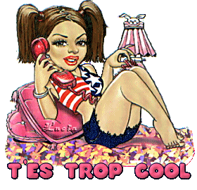 "T'es trop cool" - Petite nana au téléphone...