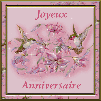 "Joyeux Anniversaire" - Colibris et fleurs roses...